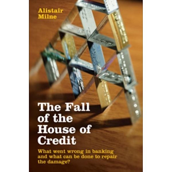 Fall of the House of Credit, Alistair Milne