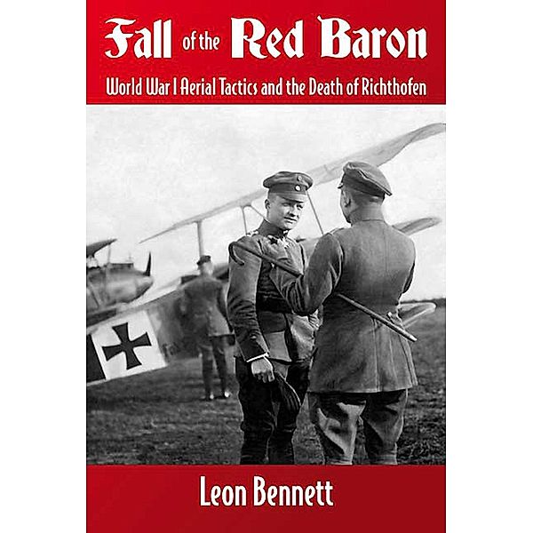 Fall of the Red Baron, Leon Bennett