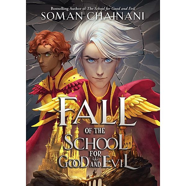 Fall of the School for Good and Evil / Rise Bd.2, Soman Chainani