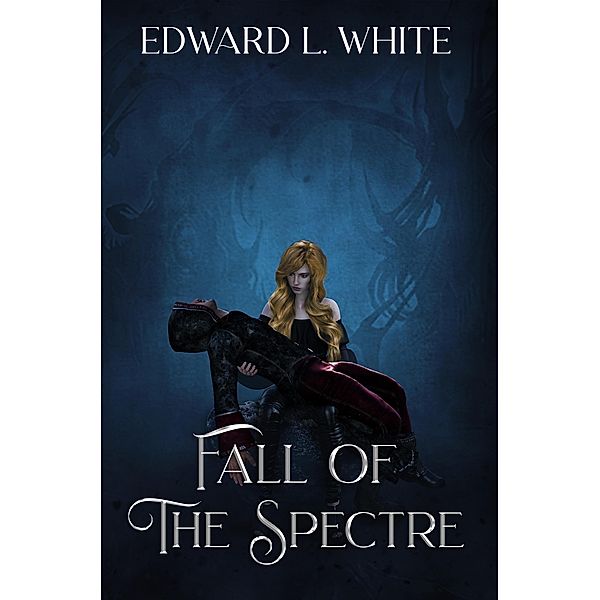 Fall of the Spectre / Spectre, Edward White, Edward L. White