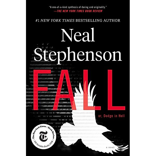 Fall; or, Dodge in Hell, Neal Stephenson
