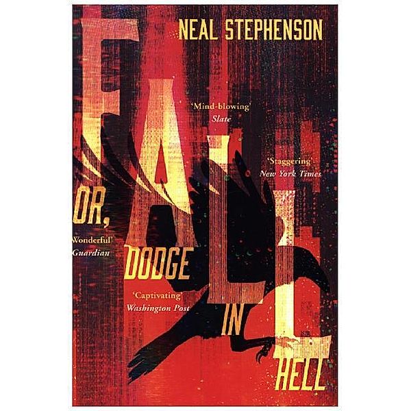 Fall or, Dodge in Hell, Neal Stephenson