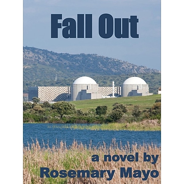 Fall Out, Rosemary Mayo