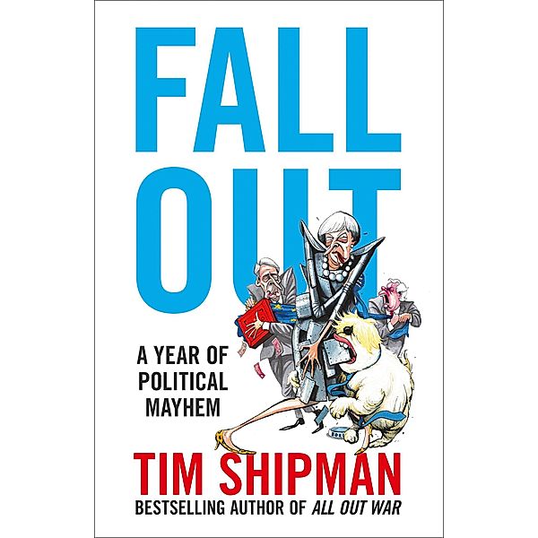 Fall Out, Tim Shipman