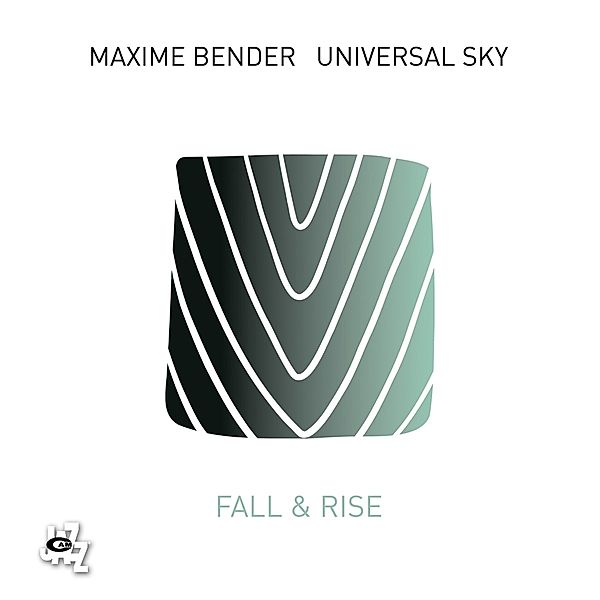 Fall & Rise, Maxime Bender, Universal Sky