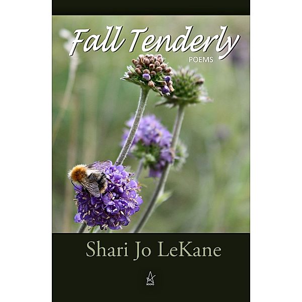 Fall Tenderly, Shari Jo LeKane