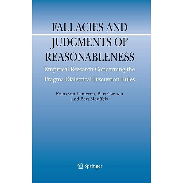 Fallacies and Judgments of Reasonableness, Frans H. van Eemeren, Bart Garssen, Bert Meuffels