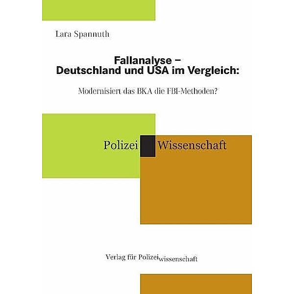 Fallanalyse - Deutschland und USA im Vergleich, Lara Spannuth