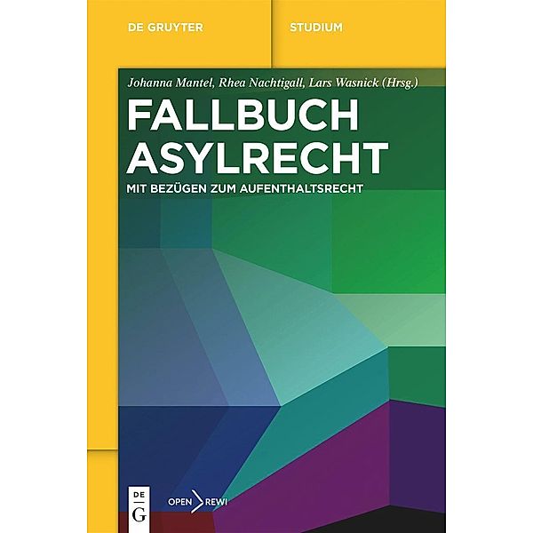 Fallbuch Asylrecht / De Gruyter Studium