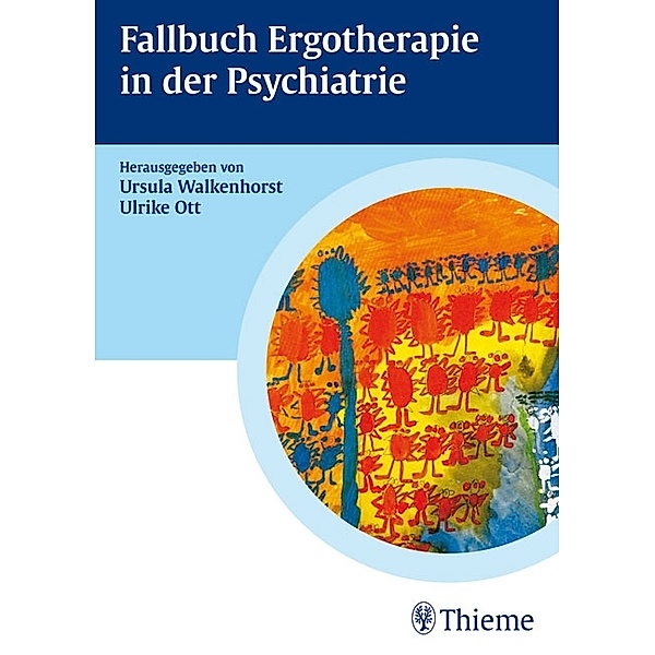 Fallbuch Ergotherapie in der Psychiatrie / Fallbuch Ergotherapie