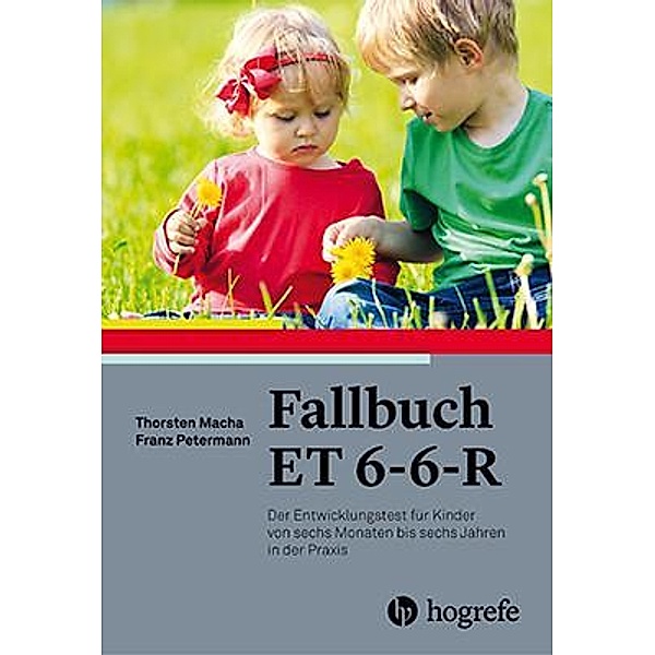 Fallbuch ET 6-6-R, Thorsten Macha, Franz Petermann