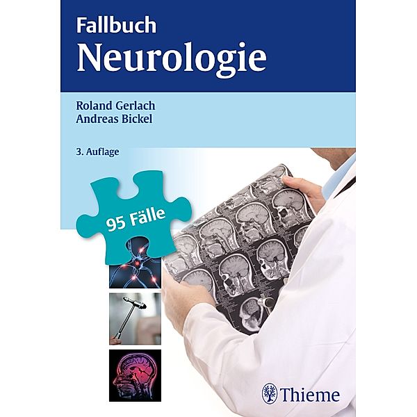 Fallbuch: Fallbuch Neurologie, Andreas Bickel, Roland Gerlach