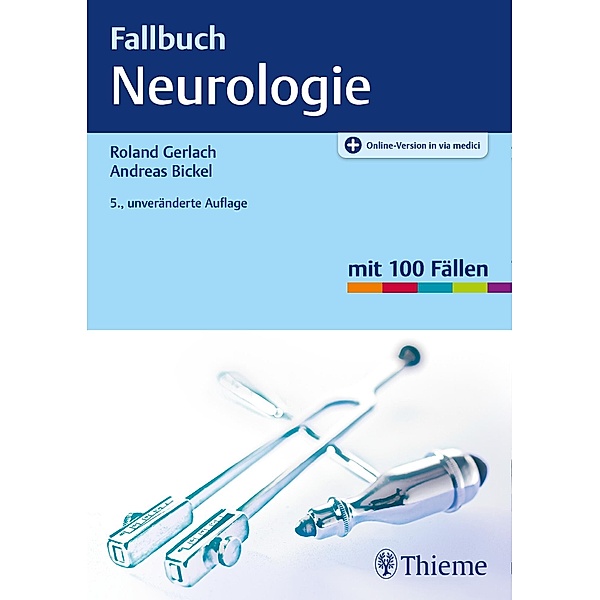 Fallbuch Neurologie, Roland Gerlach, Andreas Bickel