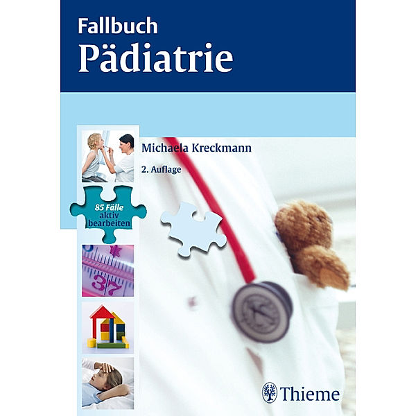 Fallbuch Pädiatrie, Michaela Kreckmann