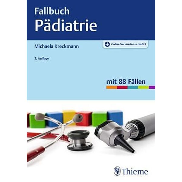 Fallbuch Pädiatrie, Michaela Kreckmann