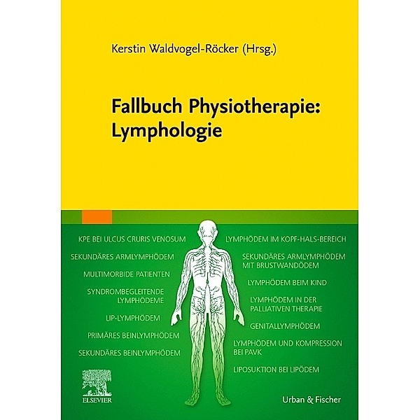Fallbuch Physiotherapie / Fallbuch Physiotherapie: Lymphologie