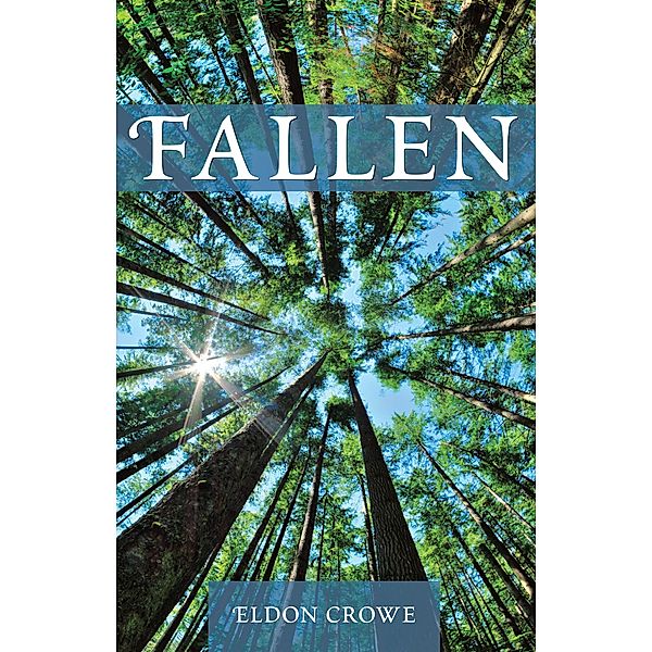 Fallen, Eldon Crowe