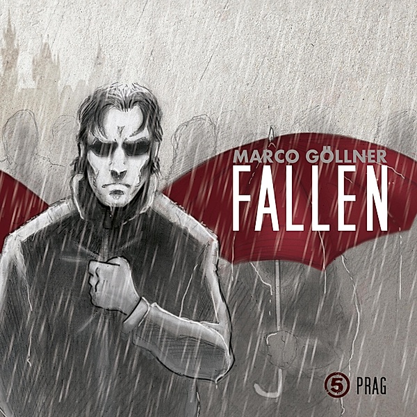 Fallen - 5 - Prag, Marco Göllner