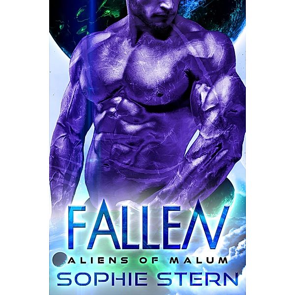 Fallen: An Alien Brides Romance (Aliens of Malum, #3) / Aliens of Malum, Sophie Stern