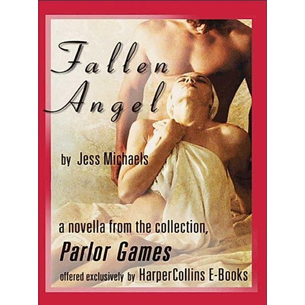 Fallen Angel, Jess Michaels