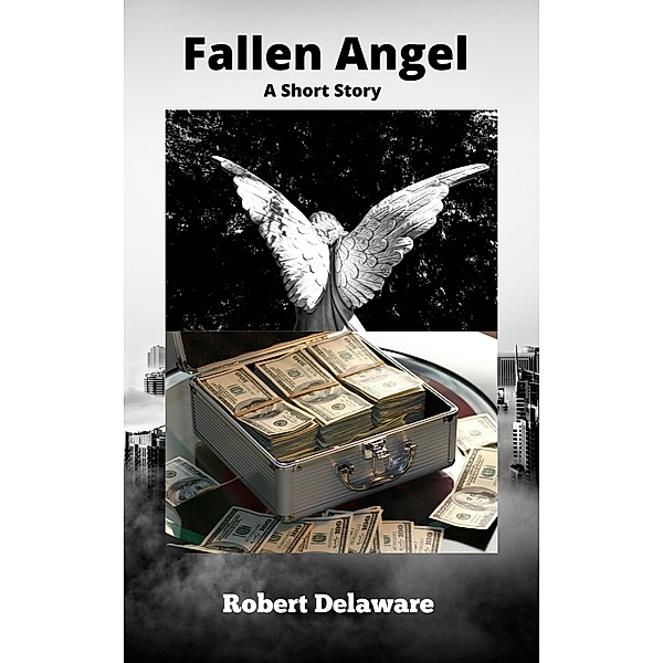 Fallen Angel, Robert Delaware