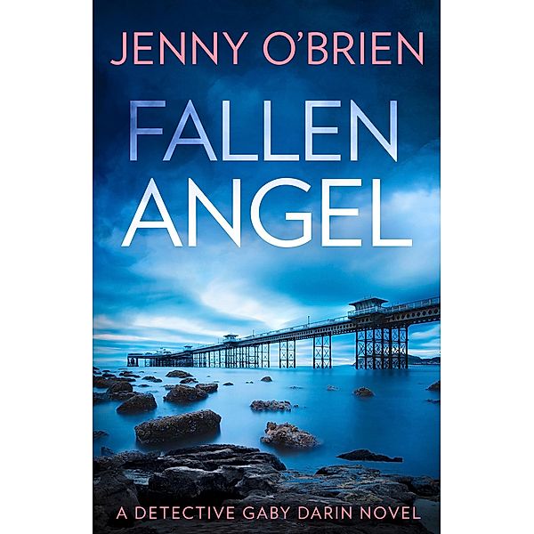 Fallen Angel / Detective Gaby Darin Bd.3, Jenny O'Brien