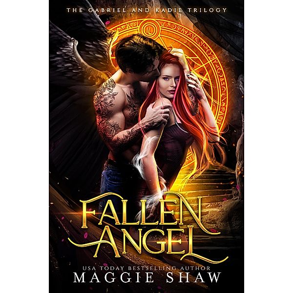 Fallen Angel: Gabriel and Kadie the Complete Collection, Maggie Shaw, Amelia Shaw