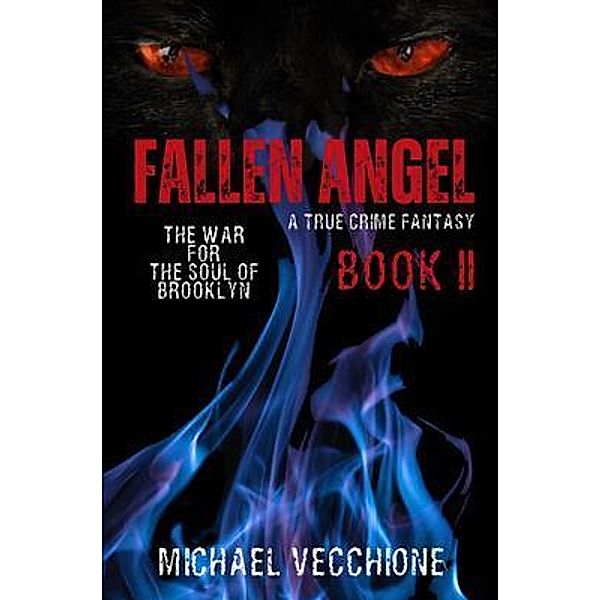 Fallen Angel II, Michael Vecchione