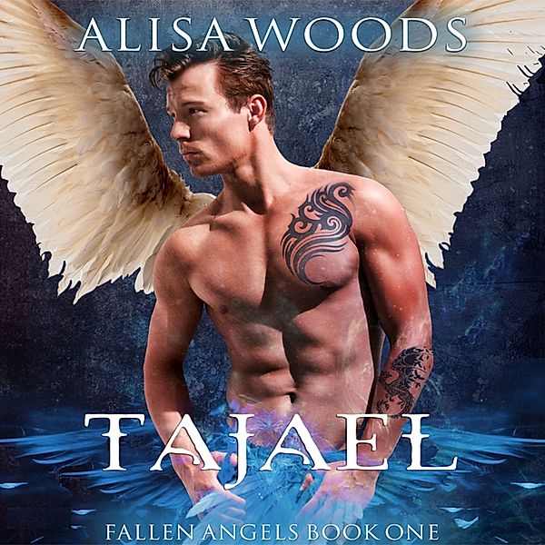 Fallen Angels - 1 - Tajael, Alisa Woods