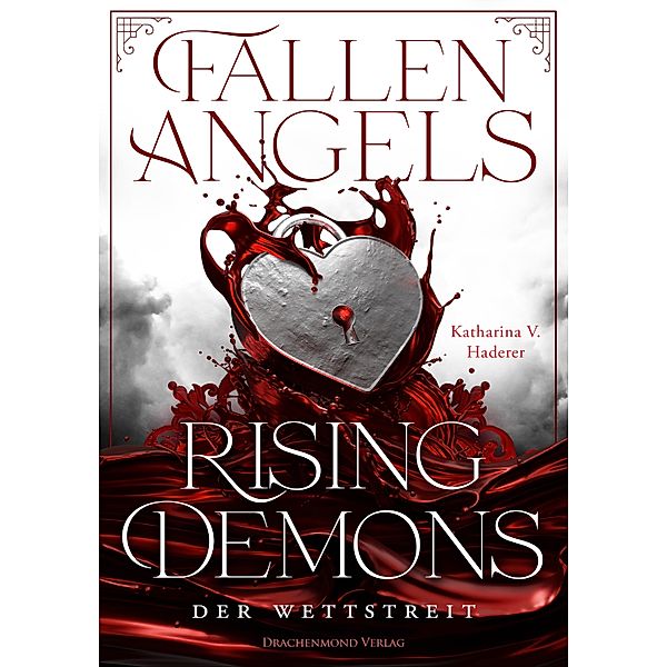 Fallen Angels, Rising Demons - Der Wettstreit, Katharina V. Haderer