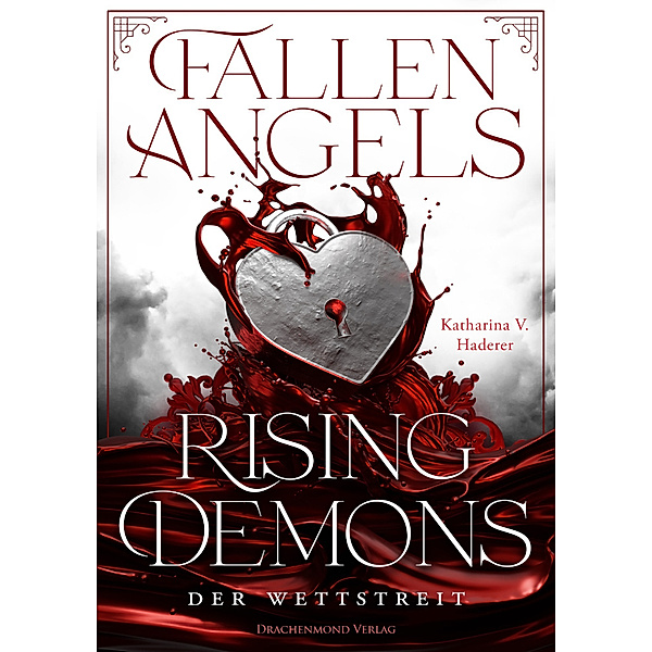 Fallen Angels, Rising Demons - Der Wettstreit, Katharina V. Haderer