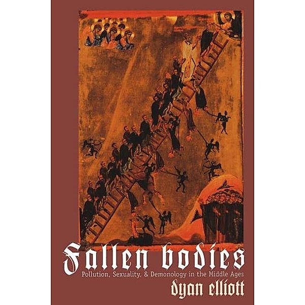 Fallen Bodies / The Middle Ages Series, Dyan Elliott