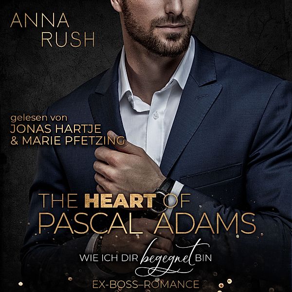 Fallen Boss Tales - 2 - The Heart of Pascal Adams, Anna Rush