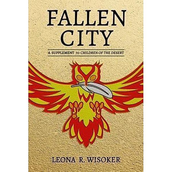 Fallen City, Leona R Wisoker