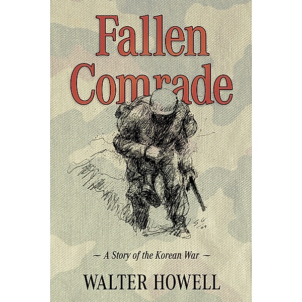 Fallen Comrade, Walter Howell