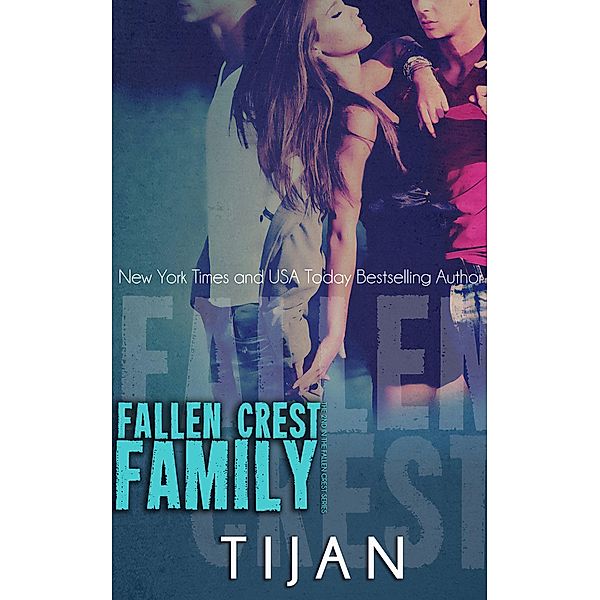 Fallen Crest Family (Fallen Crest Series, #2) / Fallen Crest Series, Tijan