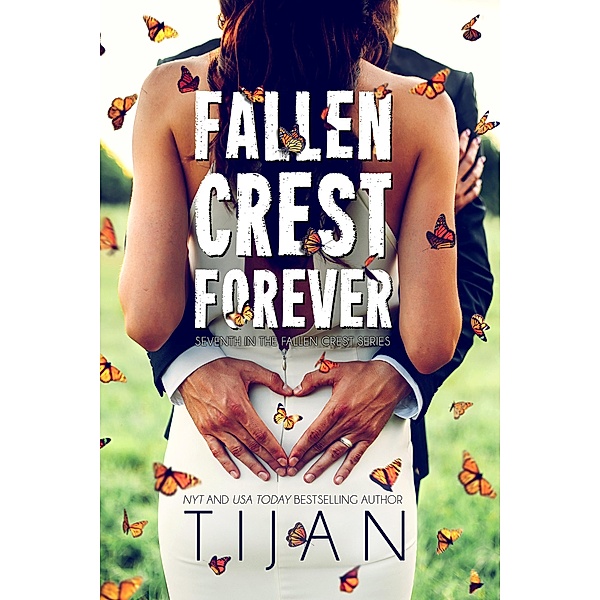 Fallen Crest Forever (Fallen Crest Series, #7) / Fallen Crest Series, Tijan
