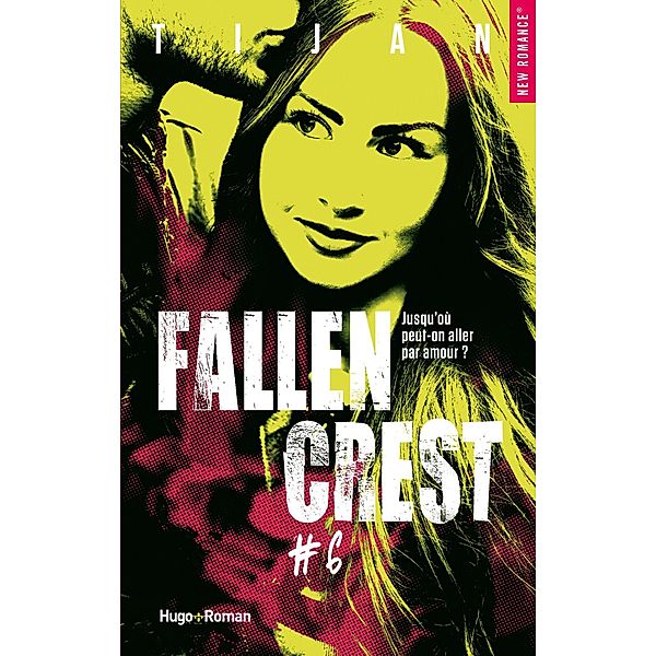 Fallen crest - Tome 06 / Fallen Crest - Episode Bd.6, Tina Meyer