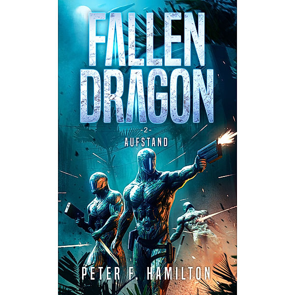 Fallen Dragon 2, Peter F. Hamilton