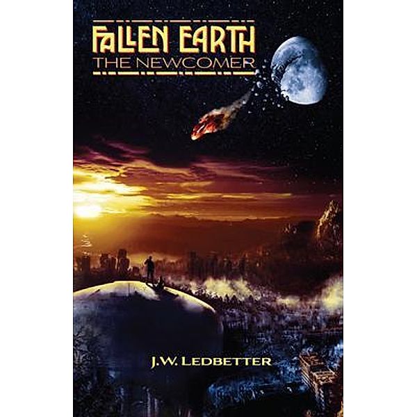 Fallen Earth / History of Heroes Trilogy Bd.1, Jordan Ledbetter