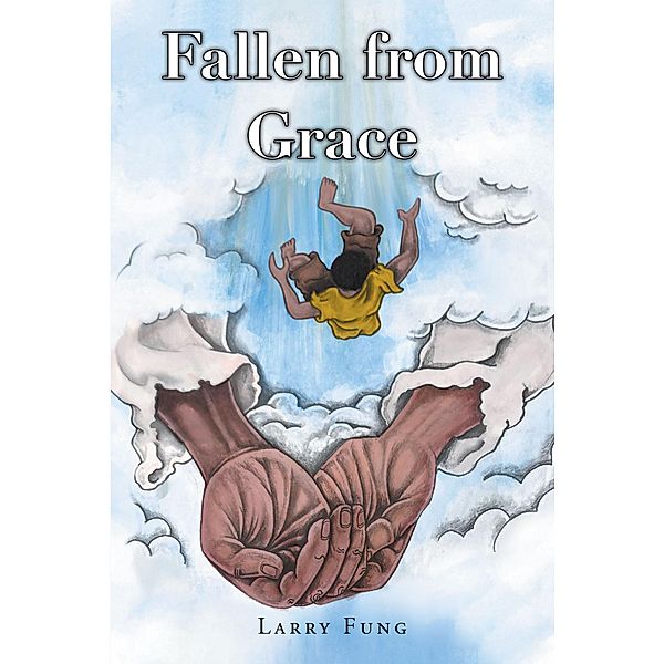 Fallen from Grace, Larry Fung