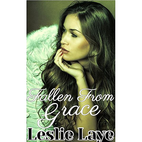 Fallen from Grace (Lesbian Angels and Demons), Leslie Laye