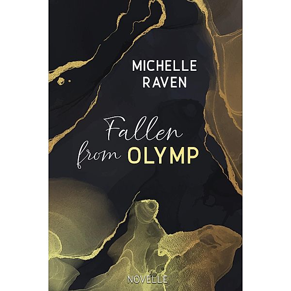 Fallen from Olymp, Michelle Raven