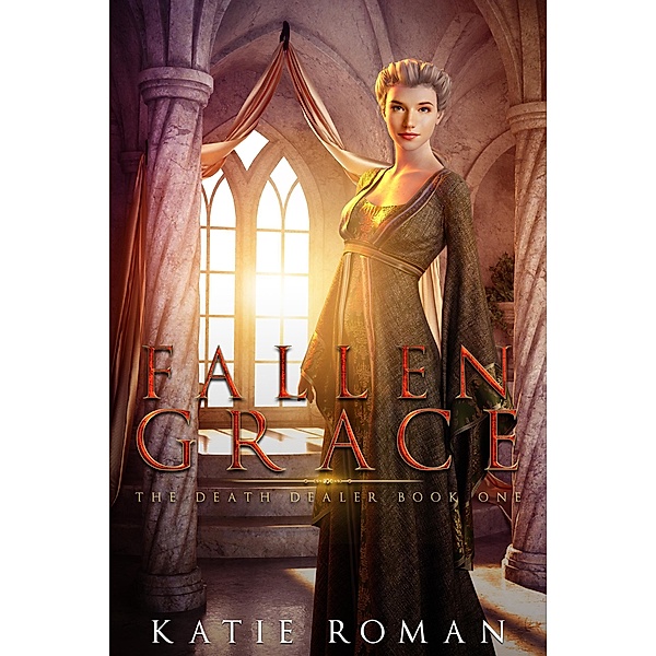 Fallen Grace (The Death Dealer, #1) / The Death Dealer, Katie Roman