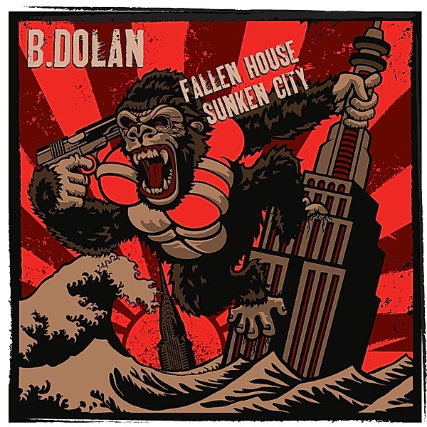 Fallen House,Sunken City, B. Dolan