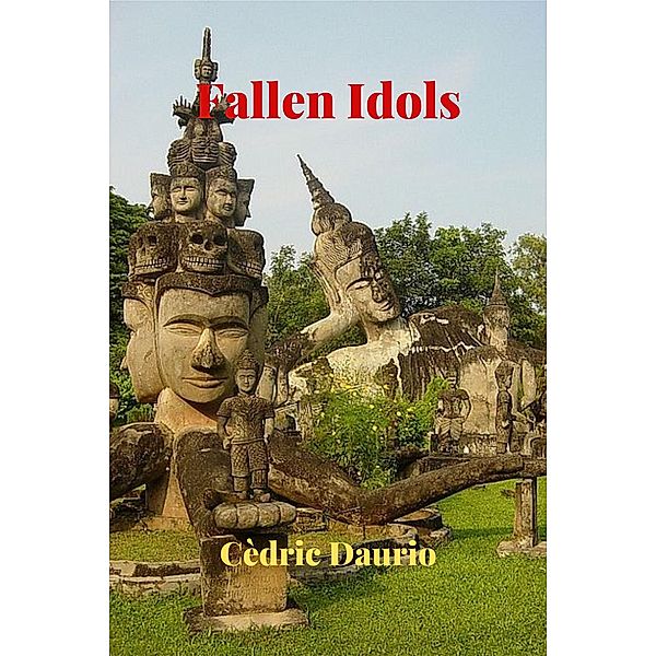 Fallen Idols, Cèdric Daurio