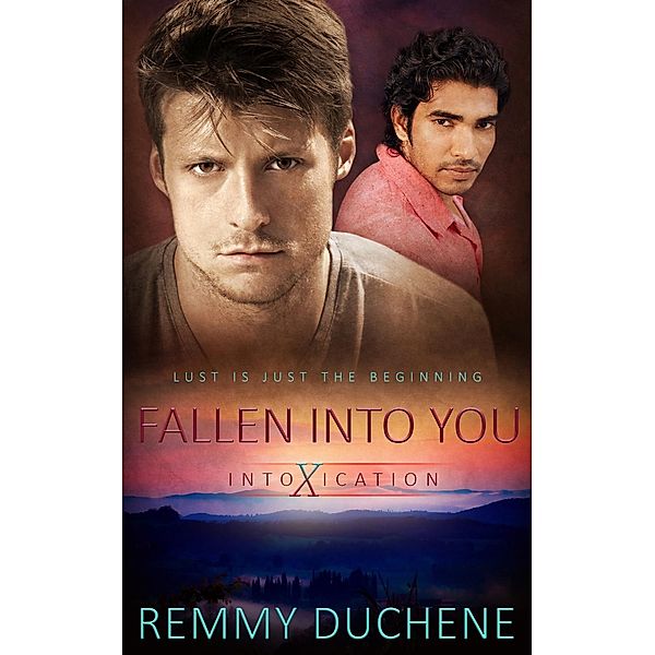 Fallen Into You / Intoxication Bd.4, Remmy Duchene