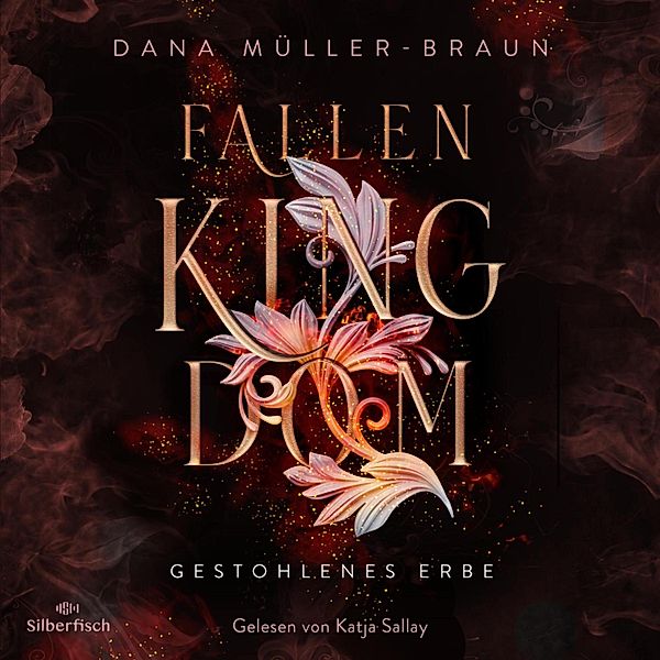 Fallen Kingdom - 1 - Gestohlenes Erbe, Dana Müller-Braun