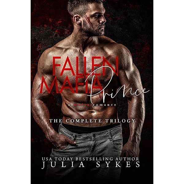 Fallen Mafia Prince / Fallen Mafia Prince, Julia Sykes
