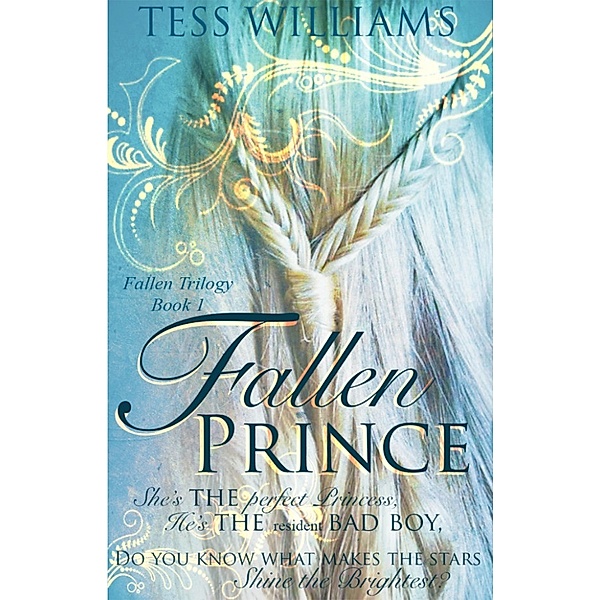 Fallen Prince (Fallen Trilogy book 1), Tess Williams